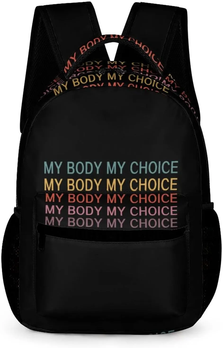 Backpack My Body My Choice Pro Choice Reproductive Rights Laptop Backpack Casual Daypack Cute Travel Backpack for Women Men