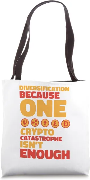 One Crypto Catastrophe Isn't Enough Wallet Crypto Altcoins Tote Bag
