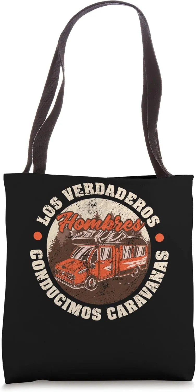 True Men Driving Caravans Camping Tote Bag